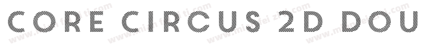 Core Circus 2D Double字体转换
